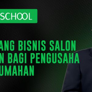 Merancang Bisnis Salon Rumahan Bagi Pengusaha Salon Rumahan
